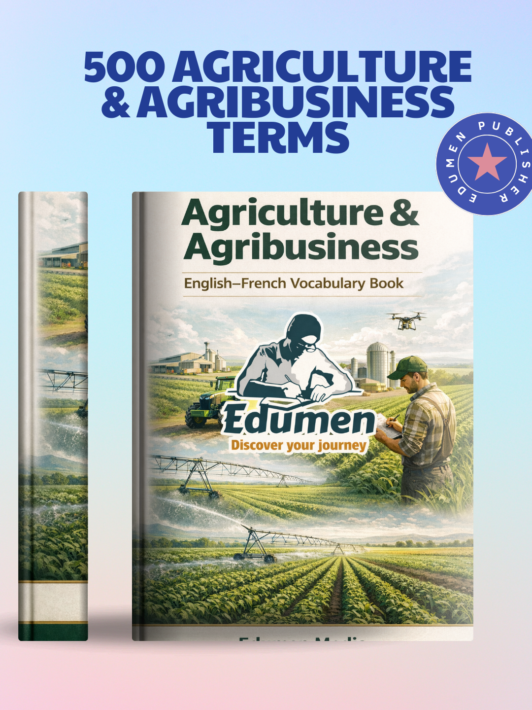 Agriculture & Agribusiness EnglishāFrench Vocabulary Book